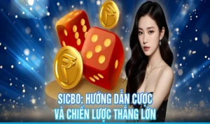 Hướng Dẫn Chi Tiết Cách Chơi Sicbo Tại BET168 Và Nhận Thưởng Lớn