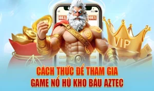 Làm Sao Để Thắng Lớn Khi Chơi Kho Báu Aztec Tại BET168?